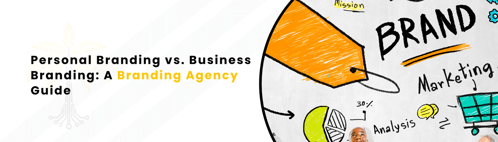 Personal Branding vs. Business Branding Branding Agency