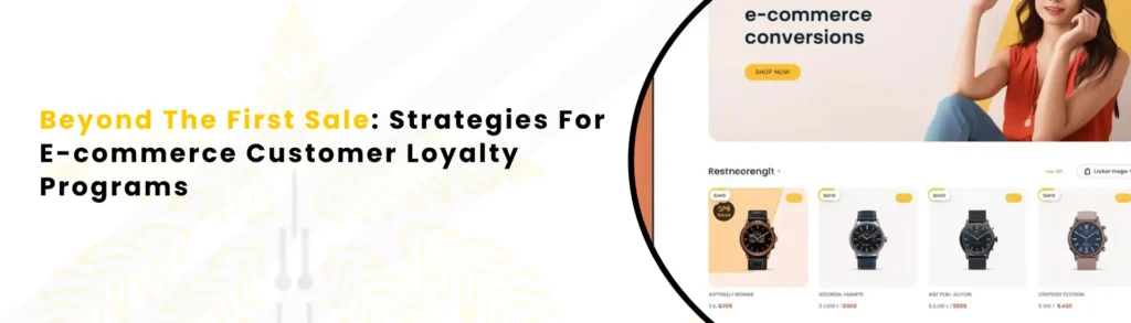 An Image Alt Text '"Beyond The First Sale: Strategies For E-commerce Customer Loyalty Programs "