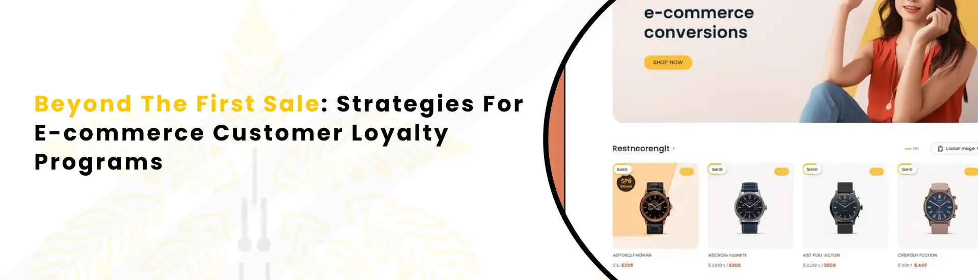 An Image Alt Text '"Beyond The First Sale: Strategies For E-commerce Customer Loyalty Programs "