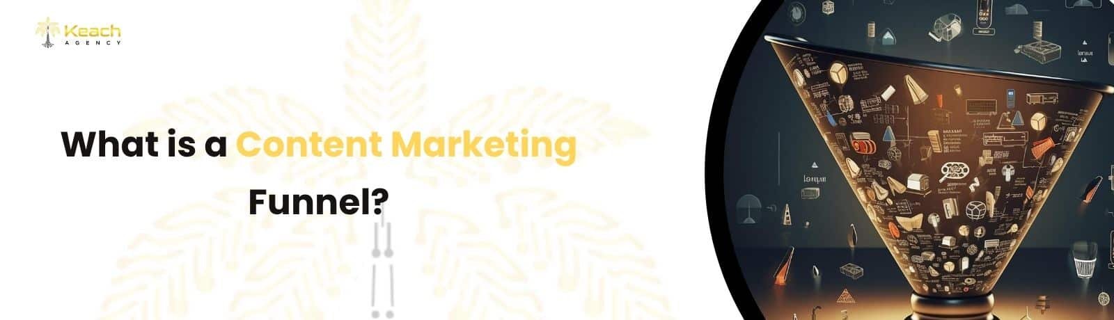 What is a Content Marketing Funnel