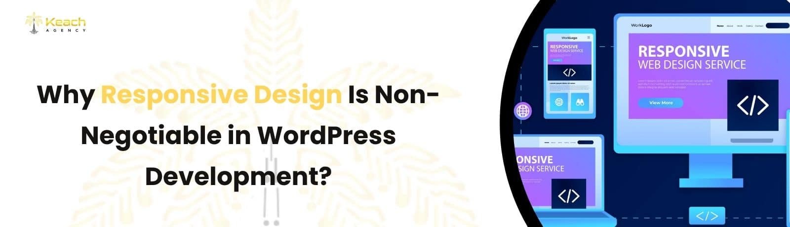 Why Responsive Design in WordPress Is No Longer Optional?
