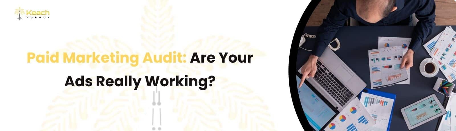 Paid Marketing Audit