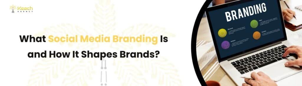 Social Media Branding