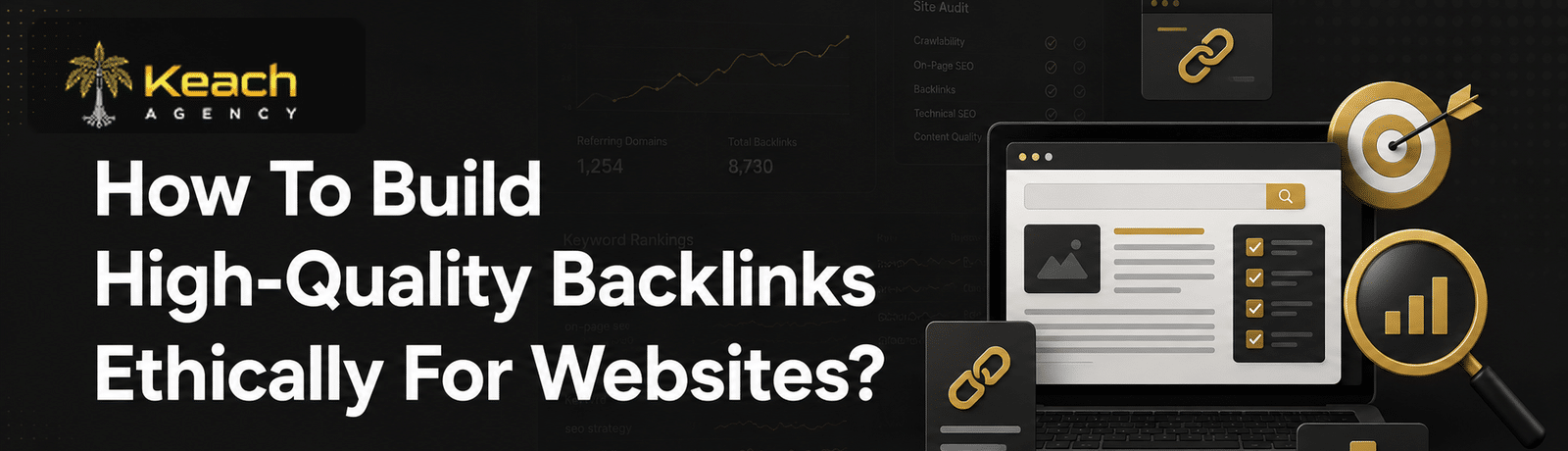 How To Build High-Quality Backlinks Ethically For Websites?