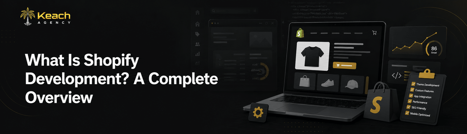 What Is Shopify Development? A Complete Overview