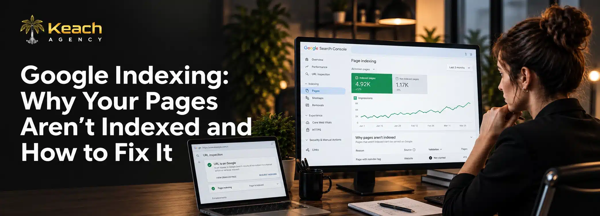 Google Indexing: Why Your Pages Aren't Indexed and How to Fix It