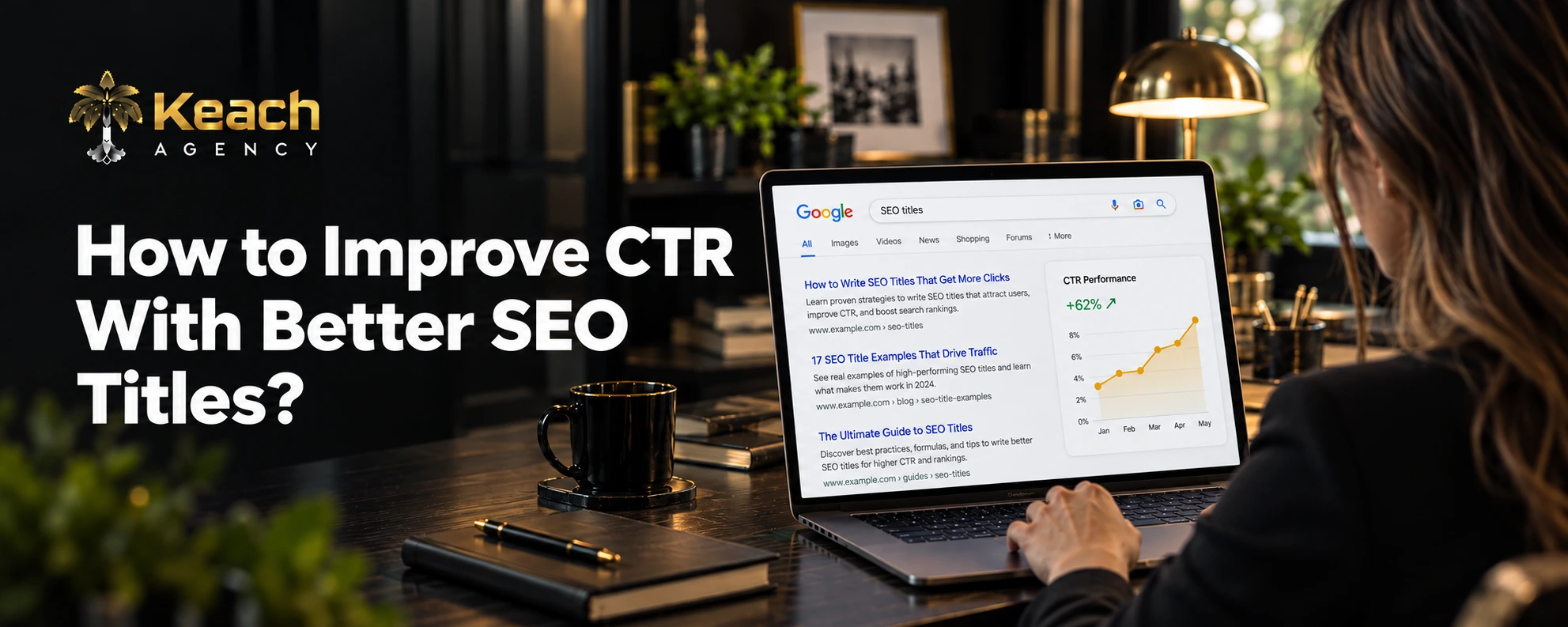 How to Improve Organic CTR With Better SEO Titles