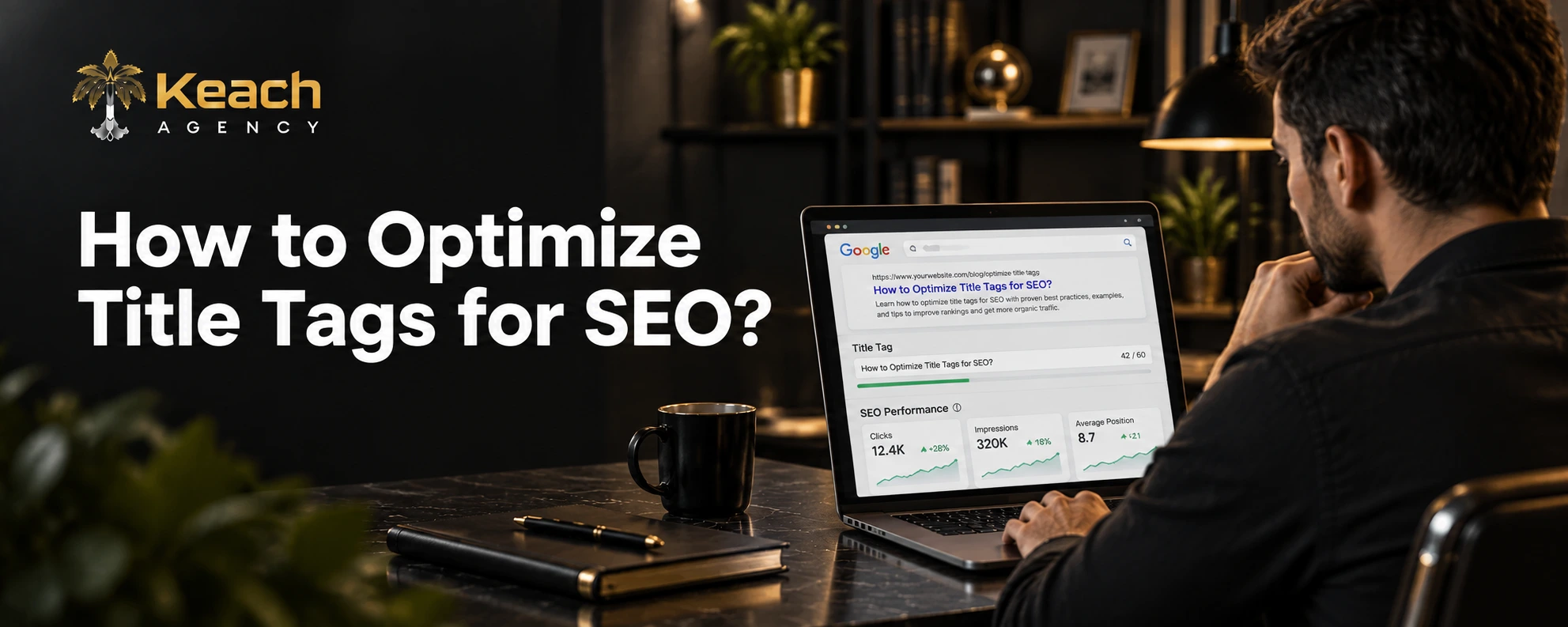 How to Optimize Title Tags for SEO?
